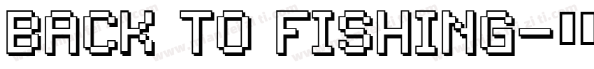 Back To Fishing字体转换